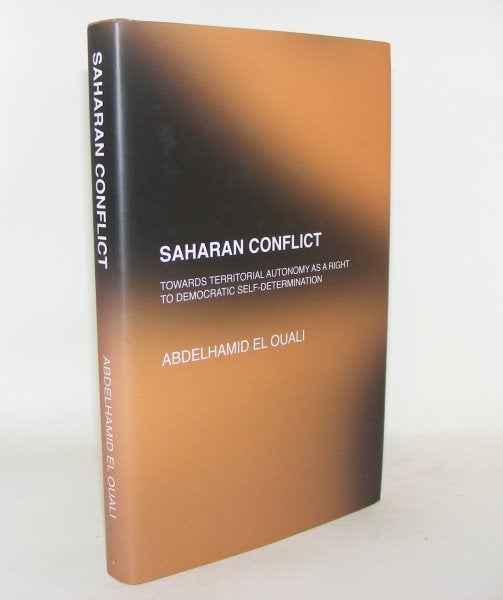 EL OUALI Abdelhamid - Saharan Conflict Towards Territorial Autonomy As a Right to Democratic Self Determination