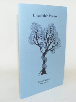 UNSUITABLE POEMS. NELSON Helena.
