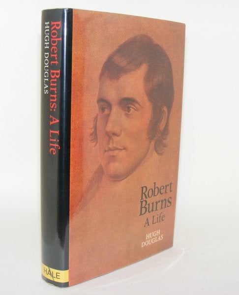DOUGLAS Hugh - Robert Burns a Life