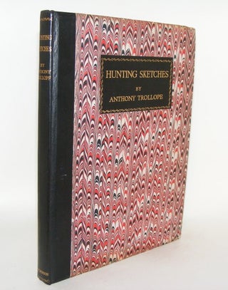 Item #81225 HUNTING SKETCHES. BALL Robert TROLLOPE Anthony