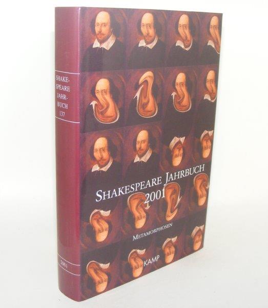 Item #84765 DEUTSCHE SHAKESPEARE-GESELLSCHAFT WEST Shakespeare Jahrbuch 2001 Band 137. SCHABERT Ina.