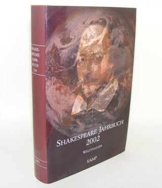 Item #84766 DEUTSCHE SHAKESPEARE-GESELLSCHAFT WEST Shakespeare Jahrbuch 2002 Band 138. SCHABERT Ina