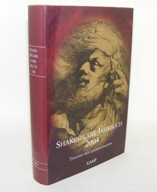 Item #84768 DEUTSCHE SHAKESPEARE-GESELLSCHAFT WEST Shakespeare Jahrbuch 2004 Band 140. SCHABERT Ina