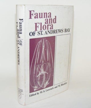 Item #85558 FAUNA AND FLORA OF ST ANDREWS BAY. BLACKER M. LAVERACK M. S