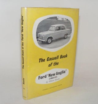 Item #86233 THE CASSELL BOOK OF THE FORD NEW ANGLIA 1953 - 8. HAWKS Ellison