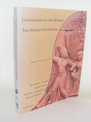 Item #86770 CIVILIZATIONS OF THE WORLD The Human Adventure Volume B From 1300 to 1800. ZALLER...