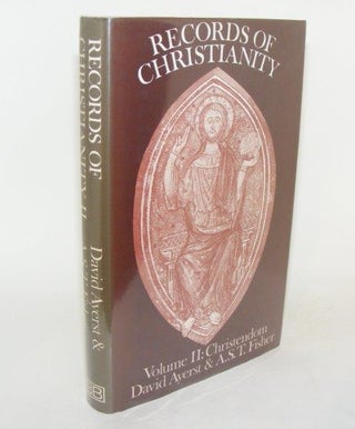 Item #87125 RECORDS OF CHRISTIANITY Volume II Christendom. FISHER A. S. T. AYERST David
