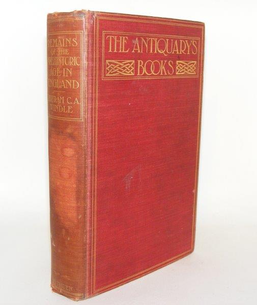 WINDLE Bertram C.A. - Remains of the Prehistoric Age in England the Antiquary's Books