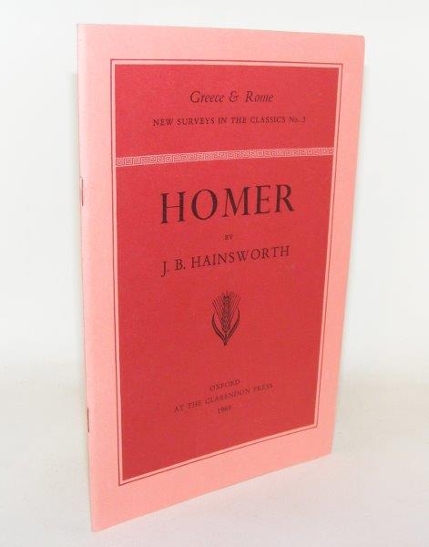HAINSWORTH J.B. - Homer Greece & Rome New Surveys in the Classics No 3