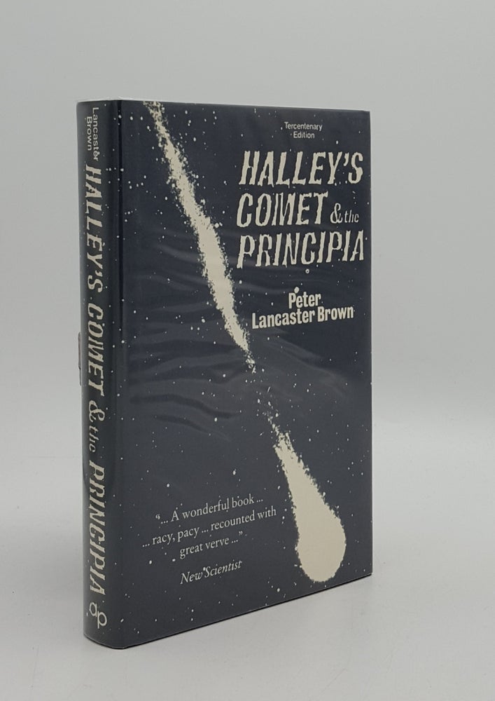 Item #92663 HALLEY'S COMET And the Principia. BROWN Peter Lancaster.