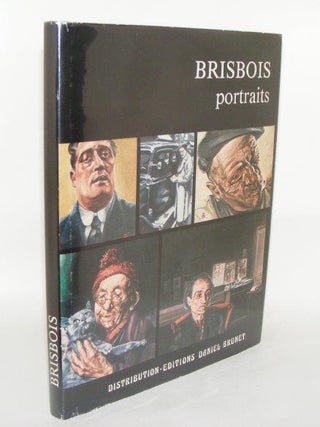 Item #95700 PORTRAITS. BRISBOIS Patrice
