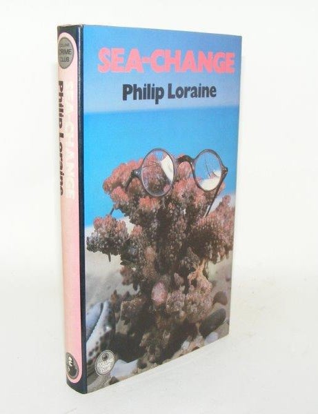 Item #96425 SEA-CHANGE. LORAINE Philip.