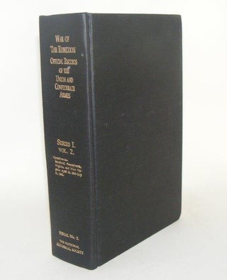Item #99608 THE WAR OF THE REBELLION Official Records of the Union and Confederate Armies Series...