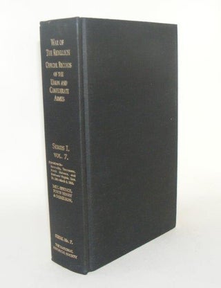 Item #99612 THE WAR OF THE REBELLION Official Records of the Union and Confederate Armies Series...